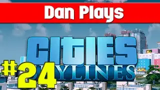 Cities Skylines Lets Play - Episode 24 [Four Points]