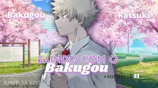 [ASMR] Saindo com o Bakugou e...| ASMR Bakugou Katsuki