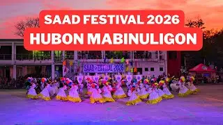 Hubon mabinuligon - Saad Festival 2026 #saadfestival2026 #Saad2026
