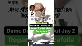 Dame Dash критикует Jay Z за право владения Rocafella Records