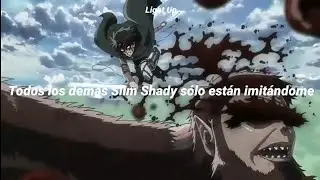 Eminem-The Real Slim Shady (Sub. Español) || Levi Ackerman
