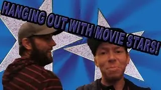 HANGING OUT WITH MOVIE STARS! - TRE DAY 2.5-2.6.2013