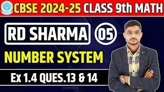 Class 9 Maths | Number System | Ch 1 | Ex 1.4 Ques 13 and 14 | RD Sharma | NCERT | cbse 9th Maths