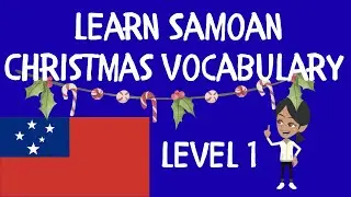 Learn Samoan &ndash; Christmas Vocabulary (Samoan Language)