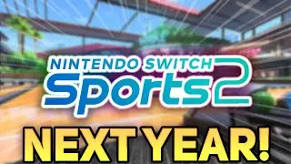 Nintendo Switch Sports 2 is NEXT YEAR?! (Leaks & Rumors)