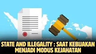 🛑LIVE❗️State and Illegality : Saat Kebijakan Menjadi Modus Kejahatan!!!