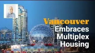 Vancouver Embraces Multiplex Housing