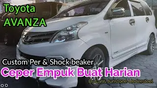 Ceper Buat Harian || Toyota Avanza || Laris Junstone understeel