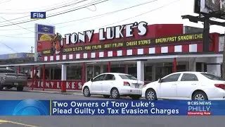 2 Owners Of Tony Luke's Plead Guilty To Tax Evasion Charges