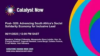 CCW2025 : Post  G20  Advancing South Africa&rsquo;s Social Solidarity Economy for Inclusive Leadership