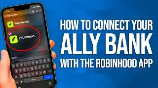 Как подключить свой Ally Bank к приложению Robinhood: простое руководство!