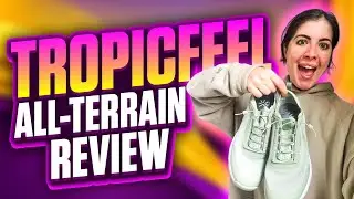 Tropicfeel All Terrain Shoes Review: Better than the Monsoon?!