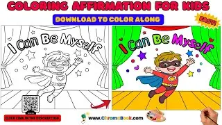 Coloring Affirmation for Kids &ndash; I Can Be Myself | Cute Kawaii Drawing