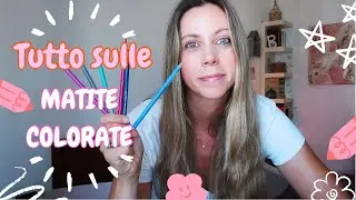 TUTTO QUELLO CHE C'È DA SAPERE SULLE MATITE COLORATE