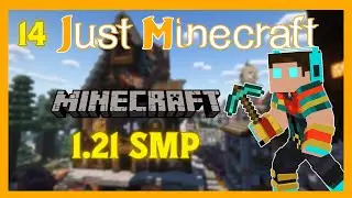 JustMinecraft SMP Stream 13! I'm back!