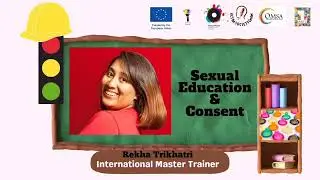 Rekha Trikhatri -International Master Trainer - Sexual Education & Consent