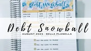 DEBT SNOWBALL | WEDDING FUND | SINKING FUNDS | BELLA PLANELLA | AUGUST 2021