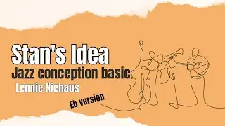 #5 Stan&rsquo;s Idea | Jazz Conception Basic Eb &ndash; Playalong + Spartito per sax alto