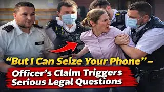 &ldquo;&lsquo;But I Can Seize Your Phone&rsquo; &mdash; Officer&rsquo;s Claim Triggers Serious Legal Questions&rdquo;