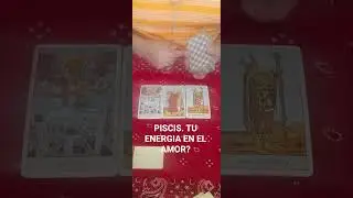 PISCIS. TU ENERGIA EN EL AMOR? #tarot #horoscopo #astrology #eradeacuario