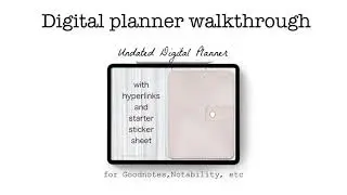 Undated Digital Planner walkthrough.