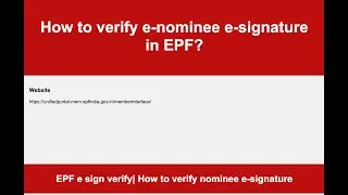 How to verify e-nominee e-signature in EPF?| EPF e sign verify|How to verify nominee e-signature