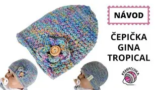 Háčkovaná čepička Gina Tropical pro miminka / Rychlý NÁVOD