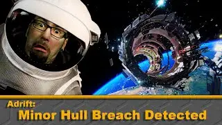 Adr1ft: Minor Hull Breach Detected