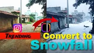 Normal Video Ko Snow Video Kaise Banaye? ❄️ | Winter Effect Edit | Mobile Editing