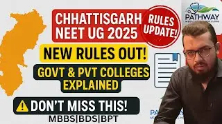 Chhattisgarh NEET UG 2025 Counselling Rules Explained | Govt vs Pvt Colleges, Bond, Domicile, Seats