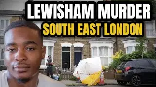 Lewisham Stabbing | South East London Murder Investigation