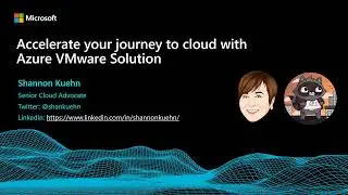 Accelerate your journey to cloud with Azure VMware Solution - Shannon Kuehn