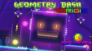 Geometry dash: Origin level 1 EXPLORERS By @reno.h9