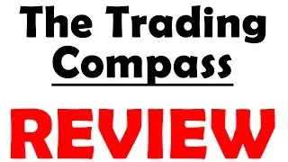 The Trading Compass Review - My Honest Review