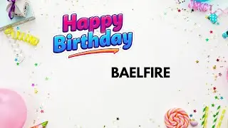 Песня ко дню рождения BAELFIRE &ndash; С днем ​​рождения! #Baelfire