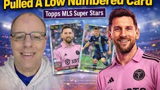 Pulled A Low Numbered Card - I Love These Boxes - Topps 2024 MLS Super Stars