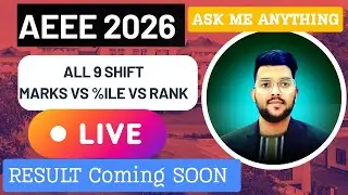AEEE 2026 Live Mark Vs Percentile Vs Rank | Result Coming soon | Ask Live Anything #Aeee2026 #result