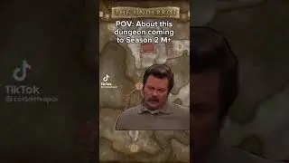 POV about this dungeon coming to mythic plus season 2 #worldofwarcraft #wow #mmorpg