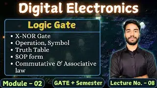 L- 8, Unit -2 | X-NOR Gate, Operation, Symbol, Truth Table | Digital Electronics |#computer #digital