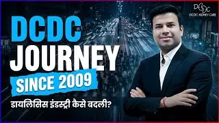 DCDC Journey Documentary: Changing Kidney Care in India #dcdc #nabh #dialysis #journey #timeline