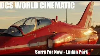 DCS World Fan Movie -  Sorry For Now (Cinematic)