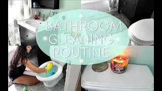 BATHROOM CLEANING ROUTINE 2018 | Janna Christy