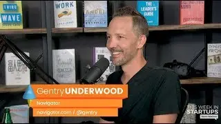 E954 Gentry Underwood, Navigator: AI asst for mtgs, sold Mailbox to Dropbox $100M, SV SaaS burnout