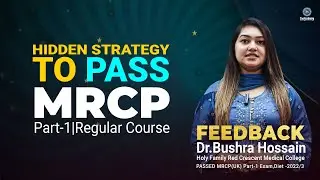 Hidden Strategy to Pass MRCP Part-1| Roadmap by Dr. Bushra Hossain | SsAcademy International.