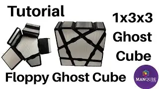 Floppy Ghost Cube Tutorial | Floppy Ghost Cube | How to solve Floppy Ghost Cube | 1x3x3 ghost Cube