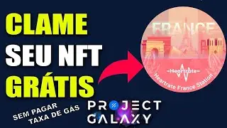NFT PROJECT GALAXY || GANHE J&Aacute; O SEU GRATUITAMENTE || PROJETO HEARTRATE FRANCE || SEM TAXA DE G&Aacute;S