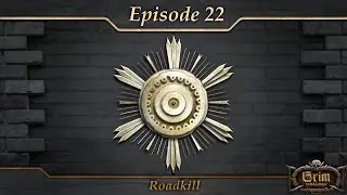 Shroud of the Starfallen Ep 22: Roadkill