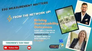 Sustainability From the Network Up! With Sarwar Khan Global Head of Digital #sustainability BT Group