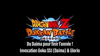 Du Daima pour finir l'ann&eacute;e ! Invocation DDF Goku SSJ (Daima) & Glorio | Dragonball Z Dokkan Battle