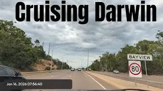 Dash Cam Cruising Palmerston to Darwin City, Australia 16/01/2026